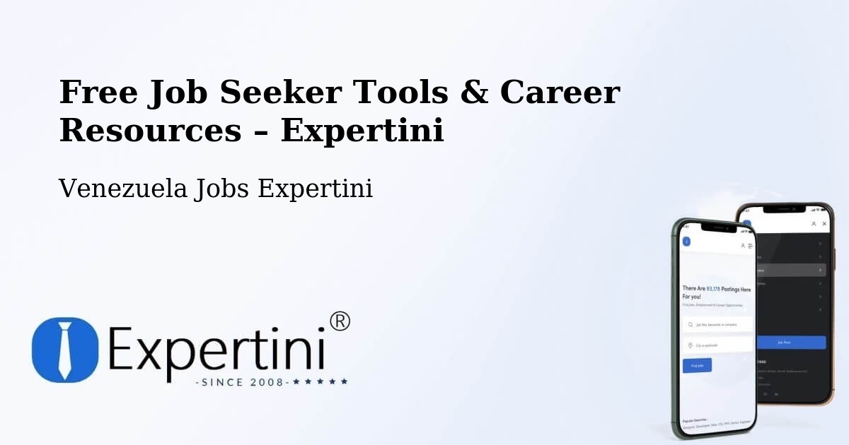 Free Job Seeker Tools & Career Resources – El Vigía - El Vigía, Venezuela Jobs Expertini