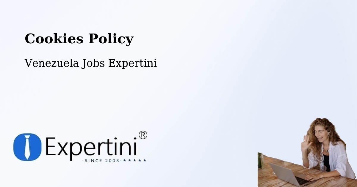 Cookie Policy – El Vigía - Venezuela Jobs Expertini
