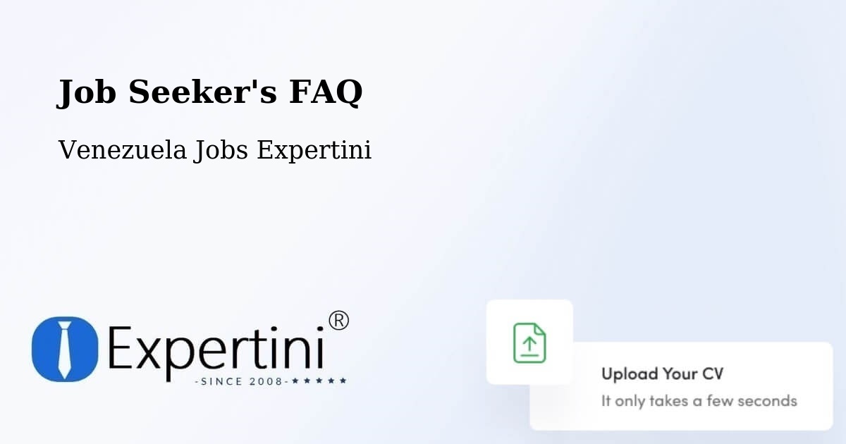 Job Seeker FAQ – El Vigía - Venezuela Jobs Expertini