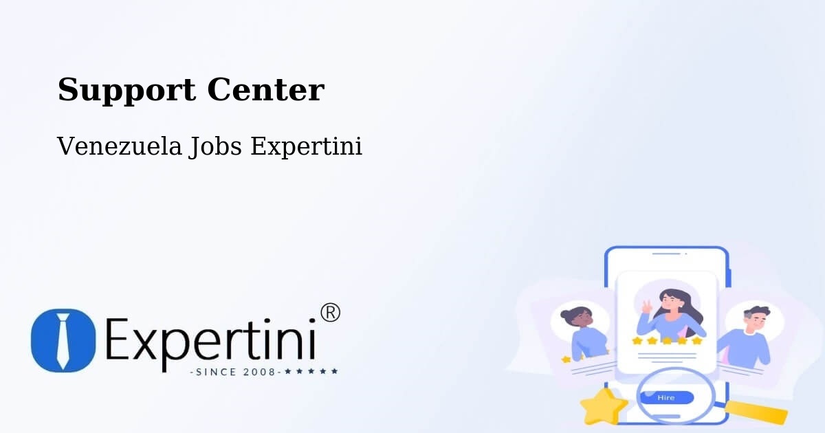 Support Services – El Vigía - Venezuela Jobs Expertini
